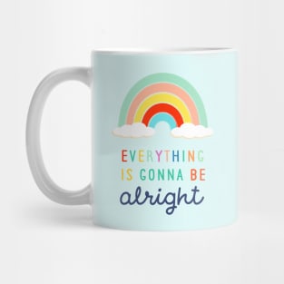 It'll Be Alright Mug